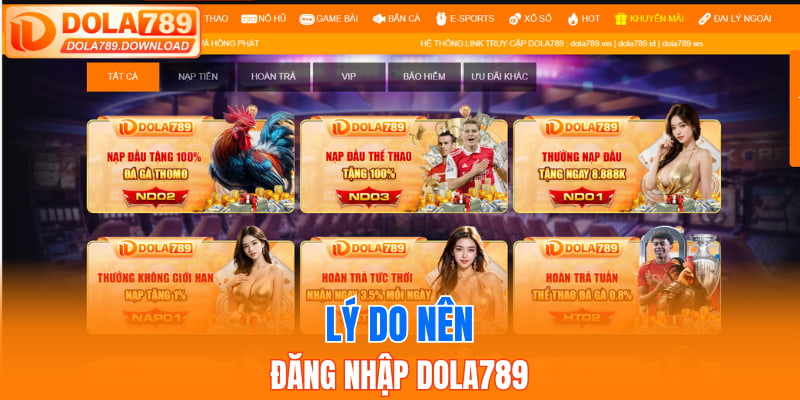 Lý do nên đăng nhập Dola789